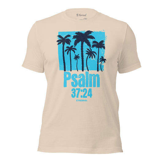 Psalm 37:24 t-shirt